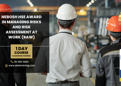 NEBOSH HSE Award in Managing Risks and Risk Assessment at Work (RAW)