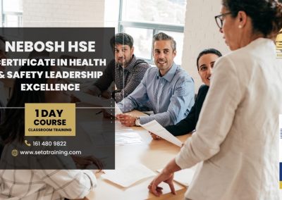 NEBOSH HSE Certificate in Health & Safety Leadership Excellence (HSL)