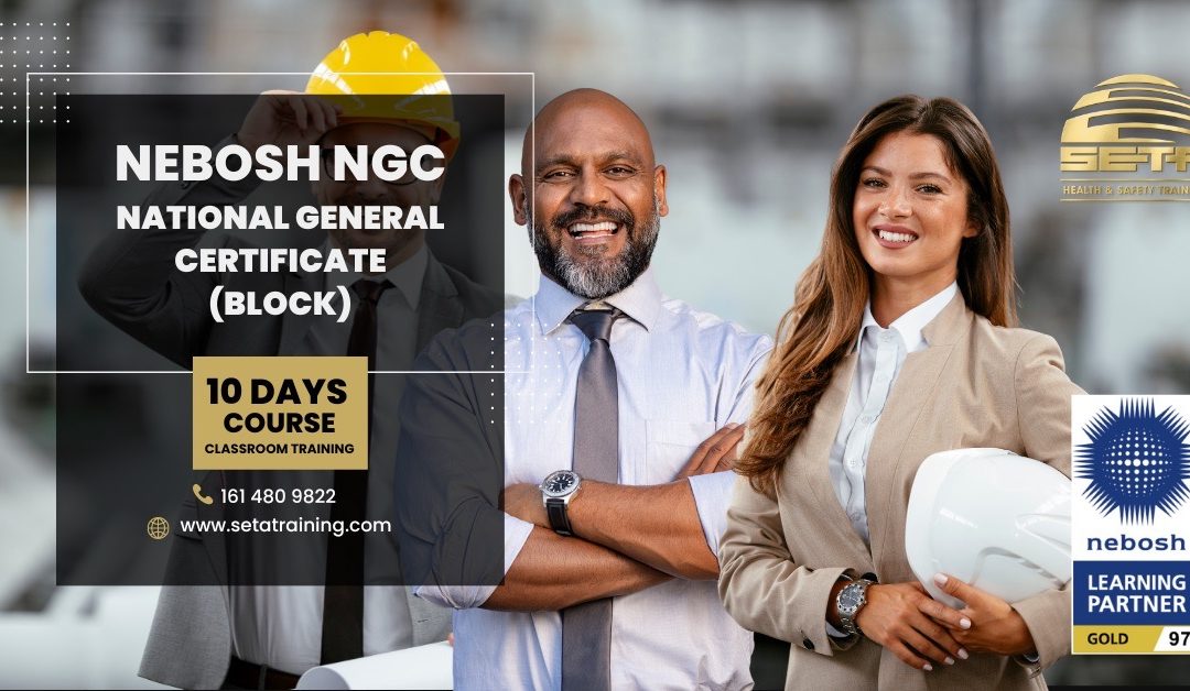 NEBOSH National General Certificate (Block)